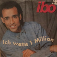 Ibo (2) : Ich Wette 1 Million (7", Single)