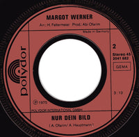Margot Werner : Mein Leben Ist Wie Ein Tanz / Nur Dein Bild (7", Single)