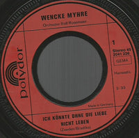 Wencke Myhre : Ich Könnte Ohne Die Liebe Nicht Leben / Hallelujah, I Love You (7", Single)