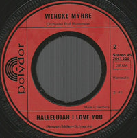 Wencke Myhre : Ich Könnte Ohne Die Liebe Nicht Leben / Hallelujah, I Love You (7", Single)