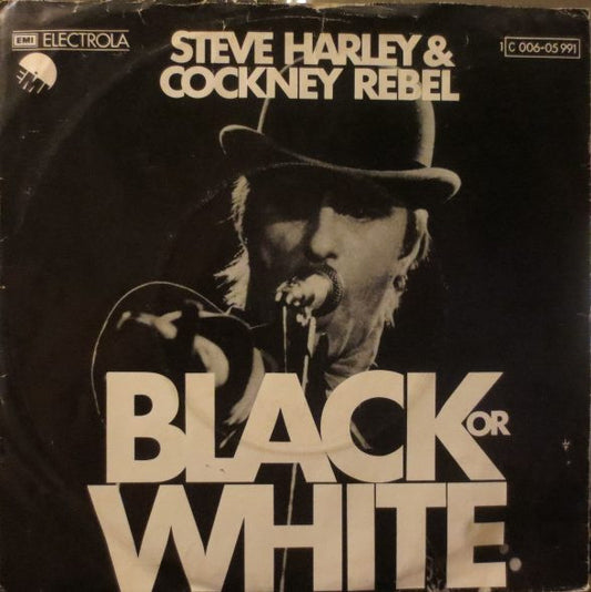 Steve Harley & Cockney Rebel : Black Or White (7", Single)