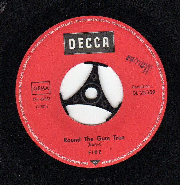 Fire (6) : Round The Gum Tree (7", Single)
