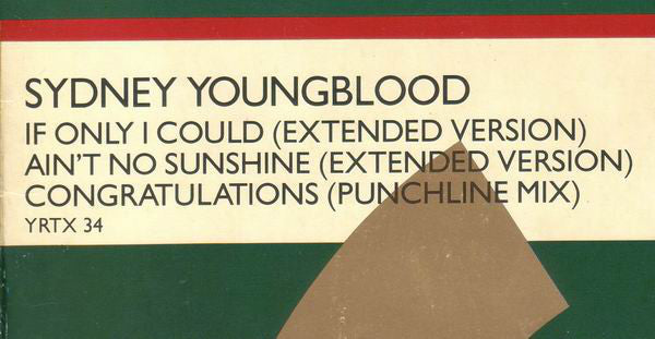 Sydney Youngblood : If Only I Could / Ain't No Sunshine / Congratulations (12")