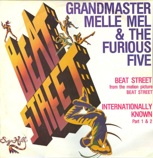 Grandmaster Melle Mel & The Furious Five : Beat Street / Internationally Known Part 1 & 2 (12")