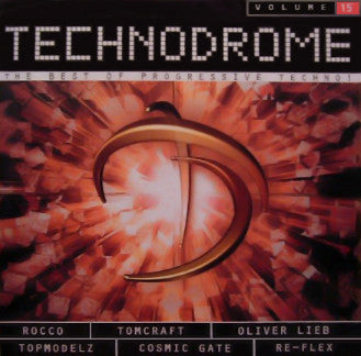 Various : Technodrome Volume 15 (CD, Copy Prot., Mixed + CD, Comp, Copy Prot.)
