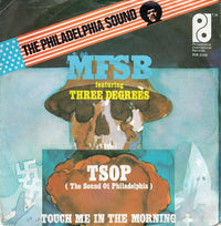 MFSB Featuring The Three Degrees : TSOP (The Sound Of Philadelphia) (7", Single)