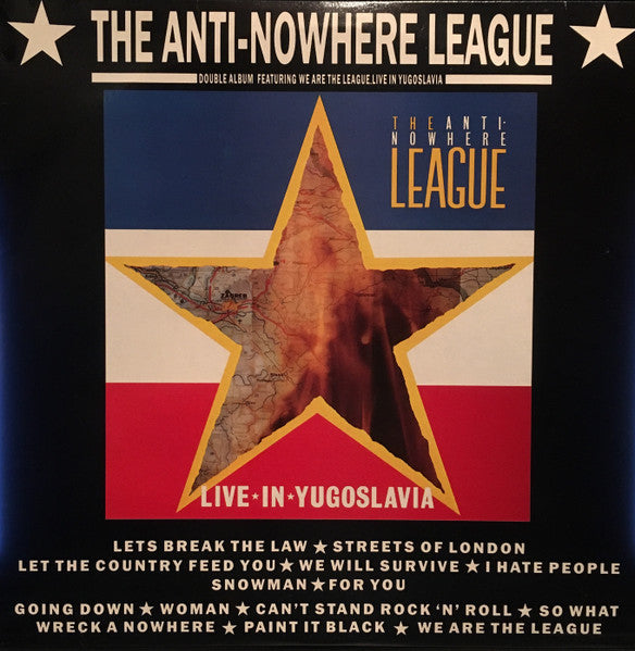 The Anti-Nowhere League* : Live In Yugoslavia / We Are...The League (Album, Comp + LP + LP, Unc)