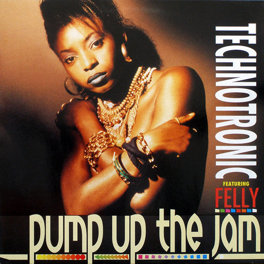 Technotronic Featuring Felly - Pump Up The Jam (12", Maxi) (Near Mint (NM or M-))