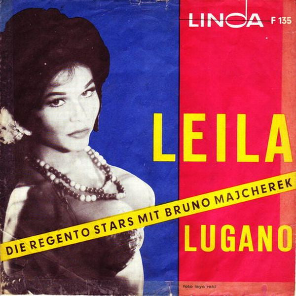 Die Regento Stars Mit Bruno Majcherek : Leila (7", Single)