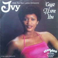 Ivy (56) With The Stan Lokhin Orchestra : 'Cause I Love You (7")