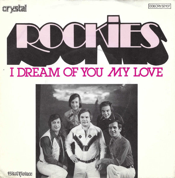 Rockies : I Dream Of You My Love (7", Single)