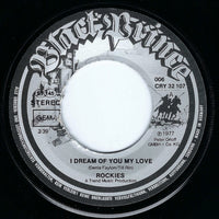 Rockies : I Dream Of You My Love (7", Single)