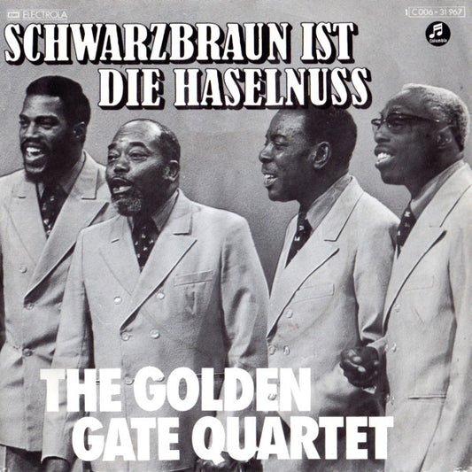 The Golden Gate Quartet : Schwarzbraun Ist Die Haselnuss (7", Single)