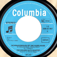 The Golden Gate Quartet : Schwarzbraun Ist Die Haselnuss (7", Single)