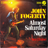 John Fogerty : Almost Saturday Night (7", Single)