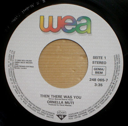 Ornella Muti : Then There Was You (7")