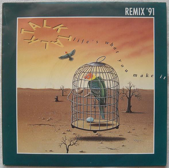Talk Talk : Life's What You Make It (Remix ´91) (7", Single)