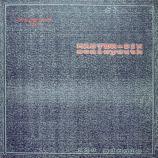 Sonic Youth : Master=Dik / Beat On The Brat (12", EP, Single)