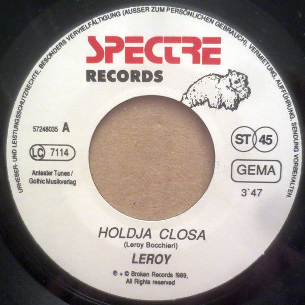 LeRoy* : Holdja Closa (7", Single)