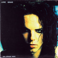Love Grave : You Always Want (12", Maxi)