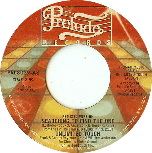 Unlimited Touch : Searching To Find The One (7")
