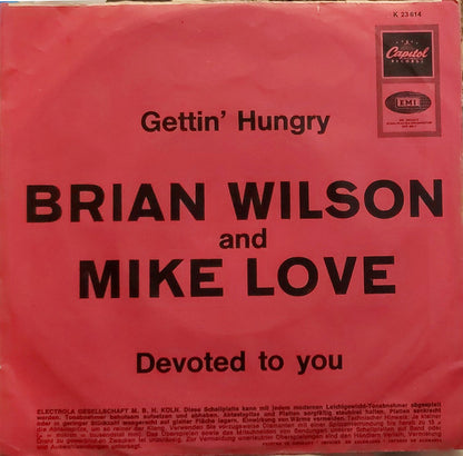 Brian Wilson & Mike Love : Gettin' Hungry (7", Single)