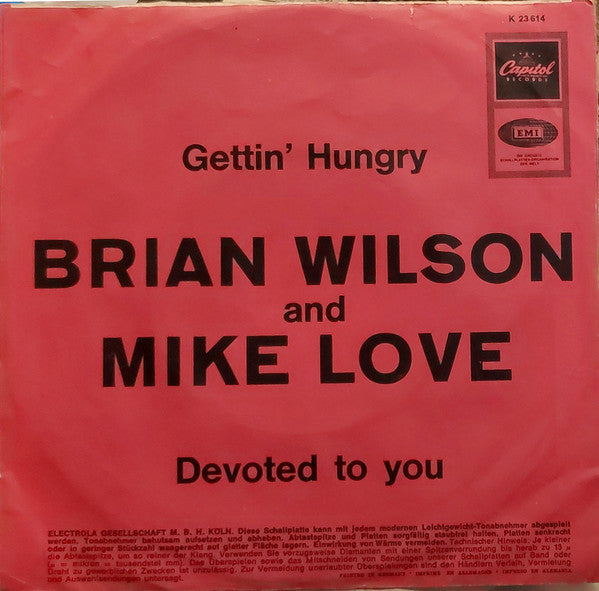 Brian Wilson & Mike Love : Gettin' Hungry (7", Single)
