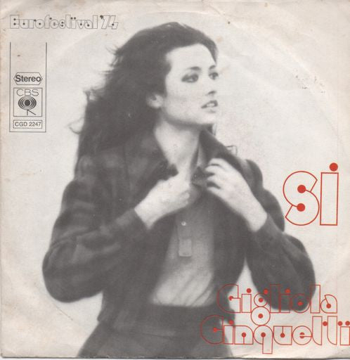 Gigliola Cinquetti : Sì (7", Single)