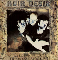 Noir Désir : Veuillez Rendre L'Ame (A Qui Elle Appartient) (LP, Album)