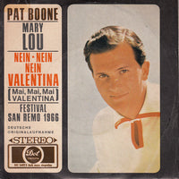 Pat Boone : Mary Lou / Nein, Nein, Nein, Valentina (Mai, Mai, Mai Valentina) (7", Single)