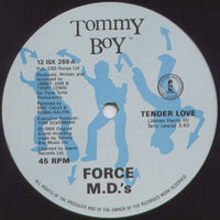 Force MD's : Tender Love (12")