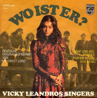Vicky Leandros Singers : Wo Ist Er? (7", Single)