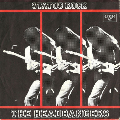 The Headbangers (4) : Status Rock (7", Single)