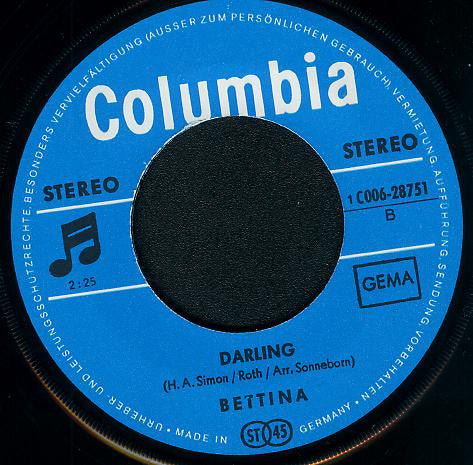 Bettina* : Wer Wird Es Sein / Darling (7", Single)