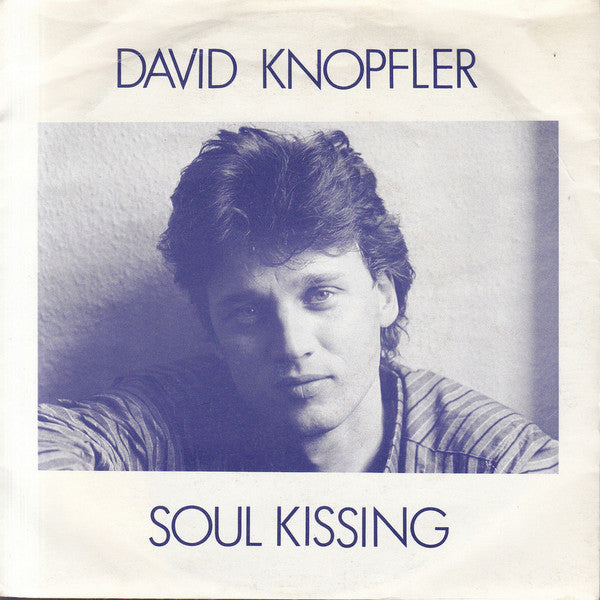 David Knopfler : Soul Kissing (7", Single)