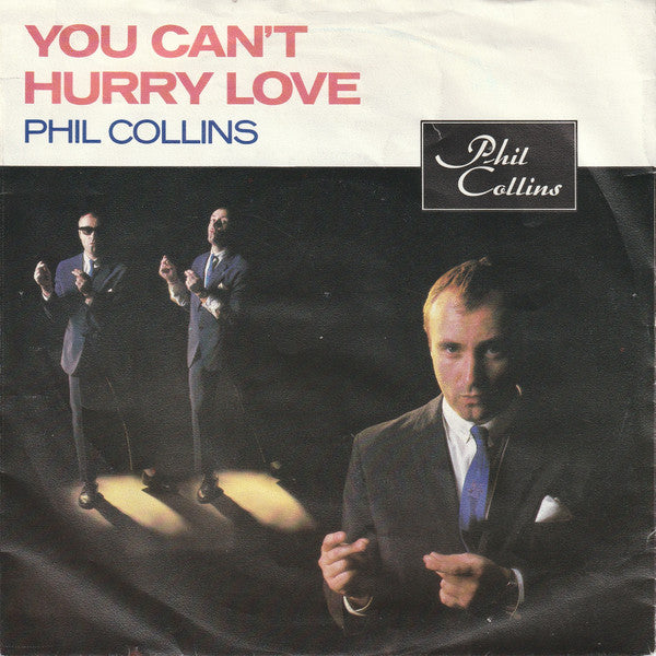 Phil Collins : You Can't Hurry Love (7", Single)