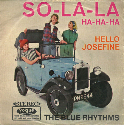 The Blue Rhythms : So-La-La - Ha-Ha-Ha (7", Single)