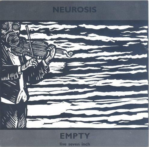 Neurosis : Empty (Live Seven Inch) (7", Ltd)