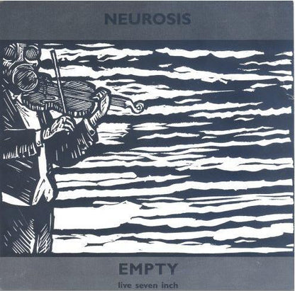 Neurosis : Empty (Live Seven Inch) (7", Ltd)