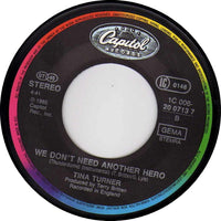 Tina Turner : We Don't Need Another Hero (Thunderdome) (7", Single)