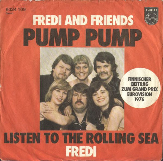 Fredi And Friends* : Pump Pump (7", Single)