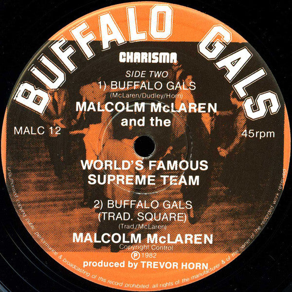 Malcolm McLaren And The World's Famous Supreme Team* : Buffalo Gals - Special Stereo Scratch Mix (12")