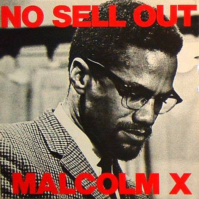 Malcolm X : No Sell Out (12")
