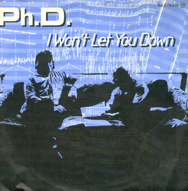 Ph.D. : I Won't Let You Down (7", Single)