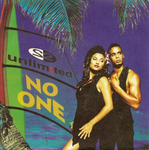 2 Unlimited : No One (7")