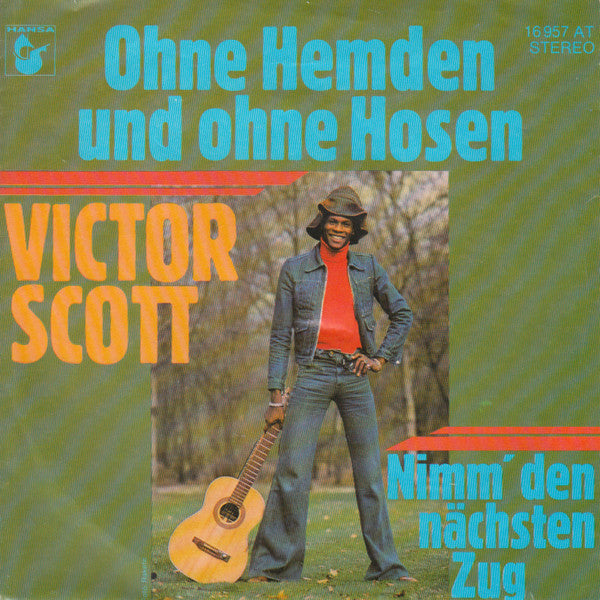 Victor Scott : Ohne Hemden Und Ohne Hosen (7", Single)