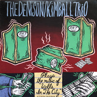 Denison Kimball Trio : Plays The Music Of "Walls In The City" (LP, Album)
