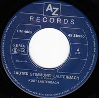 Kurt Lauterbach : Lauter Stimmung-Lauterbach / Dat Gefällt Mir So An Den Westfalen (7")
