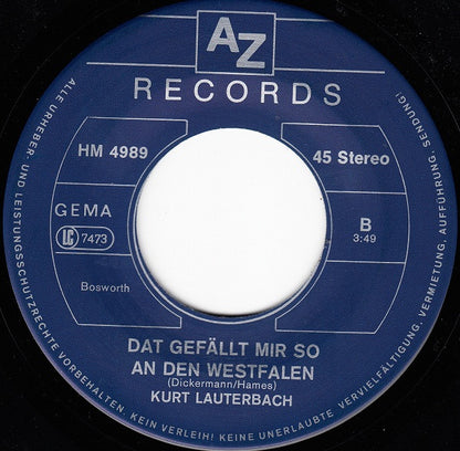 Kurt Lauterbach : Lauter Stimmung-Lauterbach / Dat Gefällt Mir So An Den Westfalen (7")