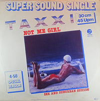 Taxxi : Not Me Girl (12")